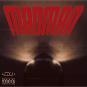 Madman by SKOU