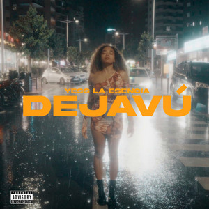 Dejá Vú by Yess •La Esencia•