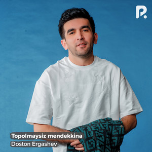 Topolmaysiz mendekkina by Doston Ergashev