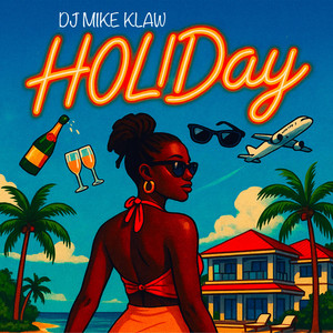 DJ Mike Klaw - Holiday