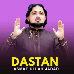 Asmat Ullah Jarar - Dastan