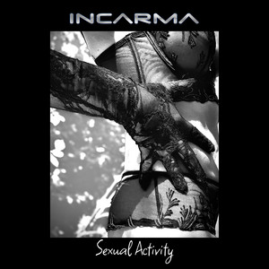 Sexual Activity - Radio Edit by INCARMA