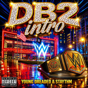 DB2 Intro by Staythm, Young Dreaded