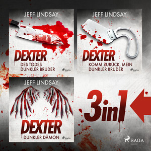 Des Todes dunkler Bruder, Dunkler Dämon & Komm zurück, mein dunkler Bruder (Drei Dexter-Romane in einem Sammelband)