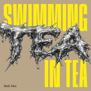 Swimming in Tea - Vocal Version by Stick Men, Markus Reuter