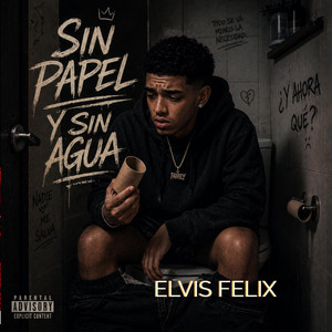 SinPape y Sin Agua by Elvis Felix
