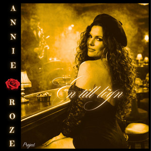 En till lögn by Annie Roze Project