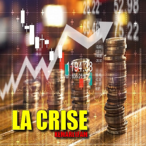 La crise