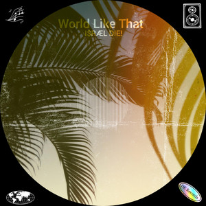 I$RÆL DIE! - World Like That