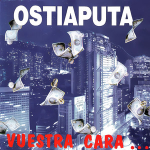 Muerte al Burgués by Ostia Puta
