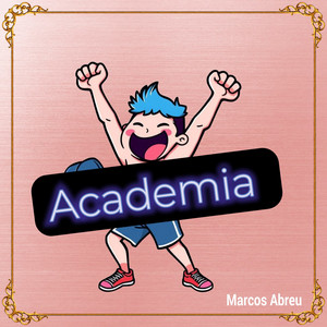 Marcos Abreu - Academia