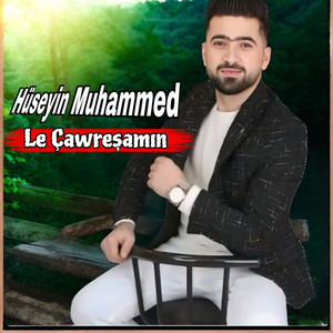Hüseyin Muhammed - Le Çawreşamın