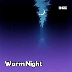 HGE - Warm Night