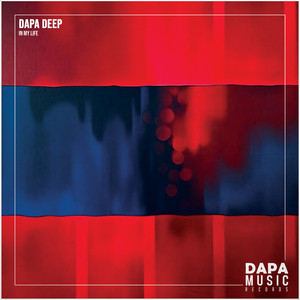 In My Life by Dapa Deep