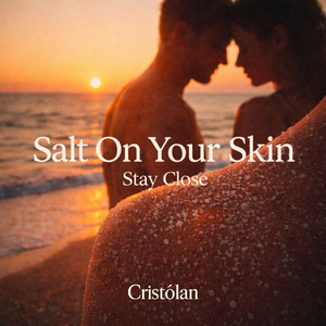 Salt On Your Skin by Cristólan