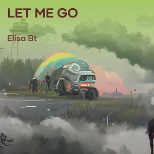 Elisa BT - Let Me Go