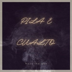 Pila E Cualto by Neox The One