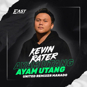 AYAM UTANG - [ UNITED REMIXER MANADO ] by Kevin Rater