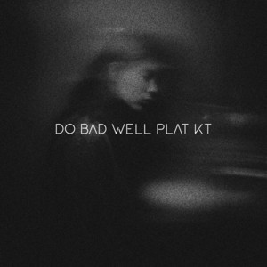 Do Bad Well Plat KT by Djamal Hamadi