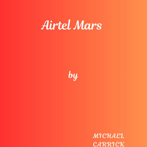 Airtel Mars by Michael Carrick