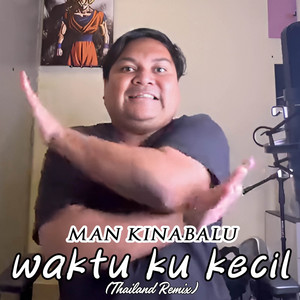Waktu Ku Kecil - Thailand Remix