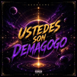 Ustedes Son Demagogo by Geobeams