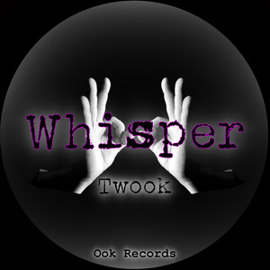 Whisper by Twook