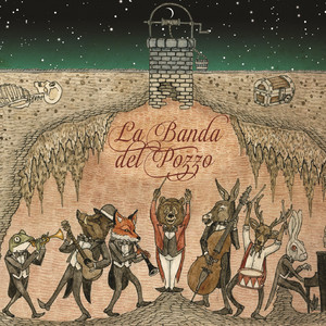 La Banda Del Pozzo poster