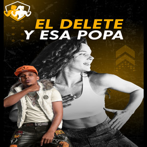 y esa popa by El Delete