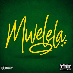 Mwelela by Big Zanji
