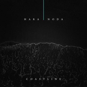 Hara Noda — Coastline (2026)