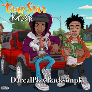 Trap Star - Radio Edit by RacksonPk, Dareal120