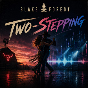 Two-Stepping by Blake Forest