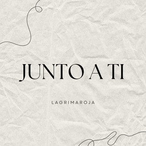 Junto A Ti by lagrimaroja