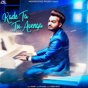 Kade Ta Tu Avenga by Runbir
