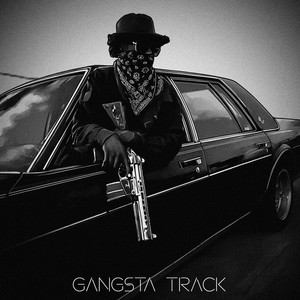 Gangsta Track by Gangsta Vibes