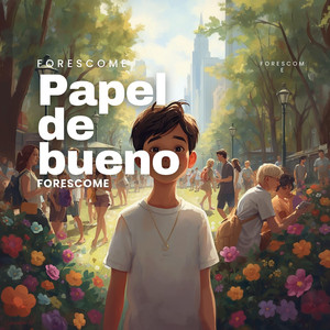 Papel de bueno by ForesCome