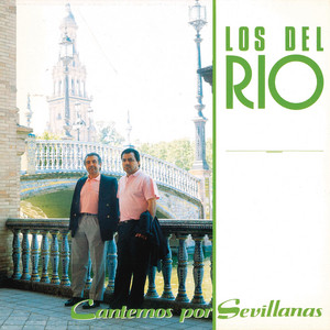 Dejala Que Se Vaya - Remasterizado by Los Del Rio