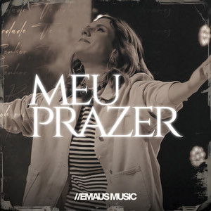 Meu Prazer (Em Espírito, em Verdade) - Ao Vivo
