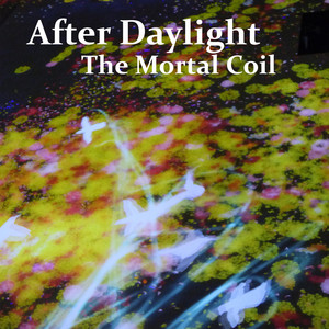 album cover: The Mortal Coil