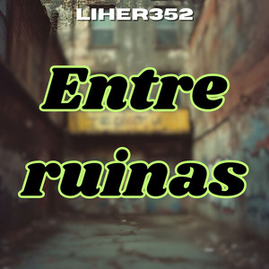 Entre ruinas by liher352