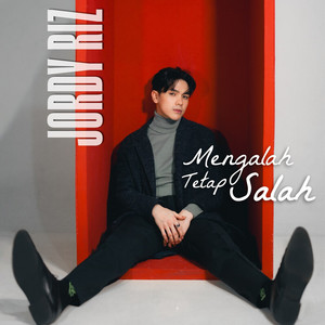 Mengalah Tetap Salah by Jordy Riz