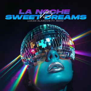 La Noche Vs Sweet Dreams - Radio Edit