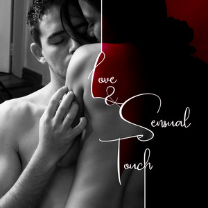 Love & Sensual Touch (Jazz Music, Piano, Love, Attachment, Sex ...