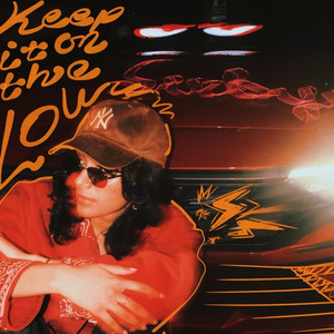 Keep it on the Low by Sirby