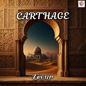 Troup - Carthage