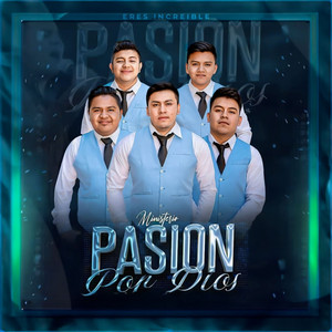 Ministerio Pasion Por Dios - Perdoname