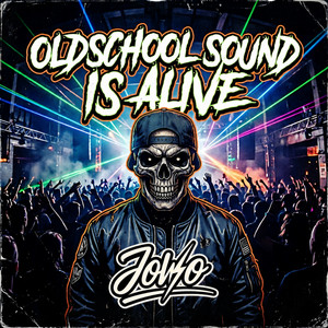 Oldschool Sound Is Alive by JoWo