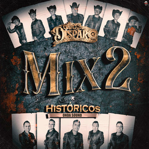 Mix Históricos 2 - Me Embriago por Tu Amor / Cumbia / Mentirosa Traicionera / Furia Loca / Corazón de Piedra
