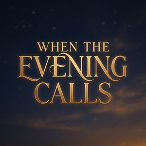 When The Evening Calls by Theodore Knox
